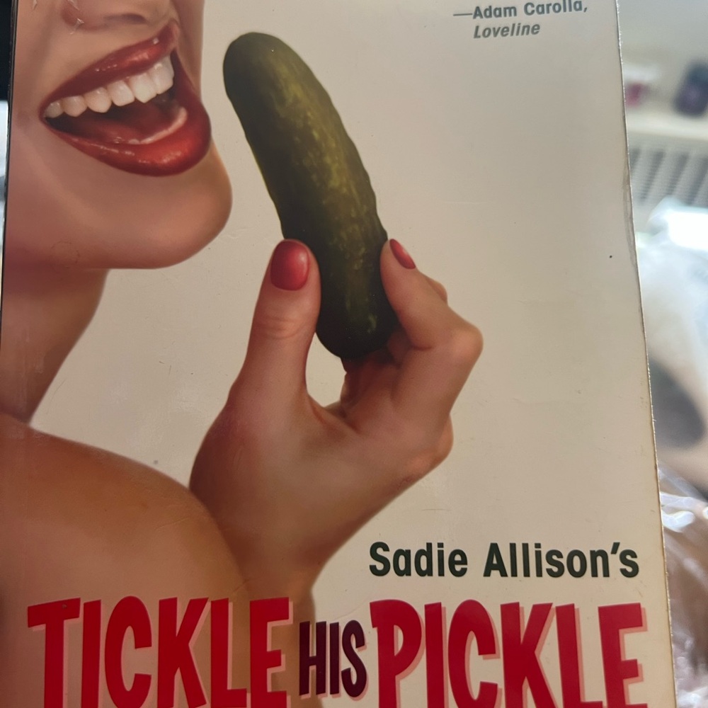Tickle His Pickle Book by Sadie Allison